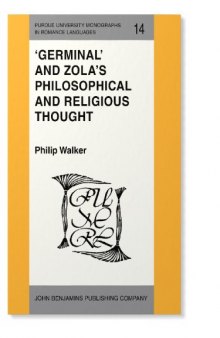 'Germinal' and Zola's Philosophical and Religious Thought