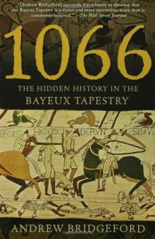 1066: The Hidden History in the Bayeux Tapestry  