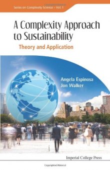 A Complexity Approach to Sustainability: Theory and Application