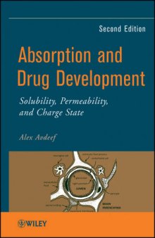 Absorption and Drug Development: Solubility, Permeability, and Charge State, Second Edition