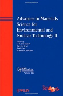 Advances in Materials Science for Environmental and Nuclear Technology II: Ceramic Transactions