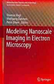Modeling nanoscale imaging in electron microscopy