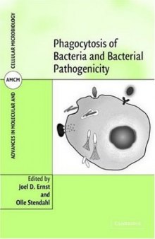 Phagocytosis of Bacteria and Bacterial Pathogenicity (Advances in Molecular and Cellular Microbiology)