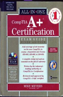 CompTIA A+ ®  Certification All-in-One Exam Guide, Sixth Edition