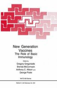 New Generation Vaccines: The Role of Basic Immunology