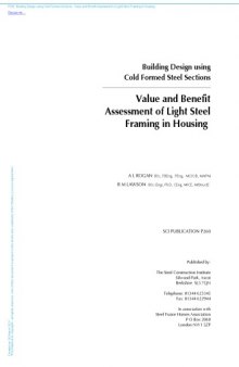Building Design Using Cold Formed Steel Sections: Value and Benefit Assessment of Light Steel Framing in Housing