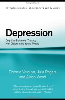 CBT WITH DEPRESSED ADOLESCENTS (Cbt With Children, Adolescents and Families)