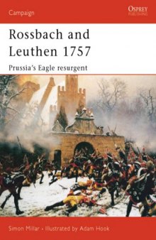 Rossbach and Leuthen 1757: Prussia's Eagle Resurgent