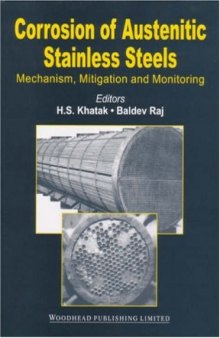 Corrosion of austenitic stainless steels: Mechanism, mitigation and monitoring