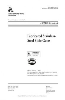 Fabricated stainless-steel slide gates : effective date, Aug. 1, 2012