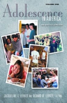 Adolescence in America: An Encyclopedia (2 Volumes) (The American Family)