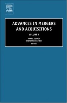 Advances in Mergers and Acquisitions, Volume 3 (Advances in Mergers and Acquisitions)