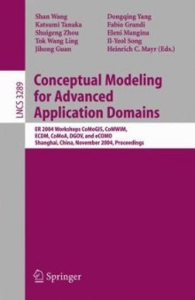 Conceptual Modeling for Advanced Application Domains: ER 2004 Workshops CoMoGIS, CoMWIM, ECDM, CoMoA, DGOV, and eCOMO, Shanghai, China, November 8-12, 2004. Proceedings