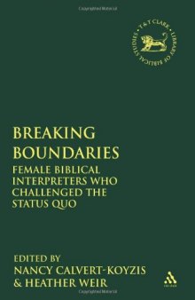 Breaking Boundaries: Female Biblical Interpreters Who Challenged the Status Quo 