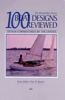 100 Boat Designs Reviewed: Design Commentaries by the Experts