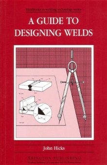 A Guide to Designing Welds