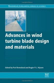 Advances in Wind Turbine Blade Design and Materials