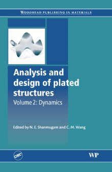 Analysis and Design of Plated Structs. [V. 2 - Dynamics]