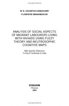 Analysis of Social Aspects of Migrant Labourers Living with HIV AIDS Using Fuzzy Theory and Neutrosophic Cognitive Maps: With specific reference to Rural Tamilnadu in India