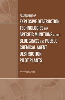 Assessment of Explosive Destruction Technologies for Specific Munitions at the Blue Grass and Pueblo Chemical Agent Destruction Pilot Plants