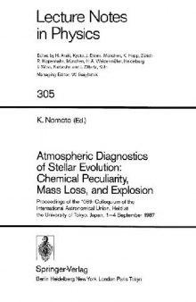 Atmospheric Diagnostics of Stellar Evolution: Chemical Peculiarity, Mass Loss, and Explosion