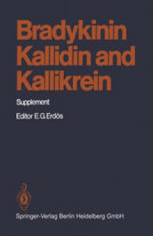 Bradykinin, Kallidin and Kallikrein: Supplement