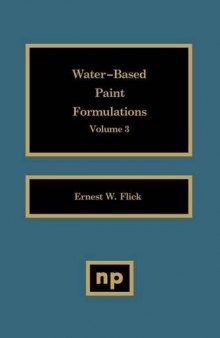Water-Based Paint Formulations, Volume 3