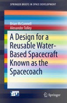 A Design for a Reusable Water-Based Spacecraft Known as the Spacecoach