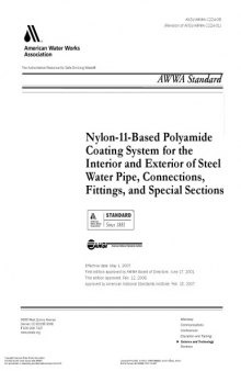 AWWA standard : nylon-11-based polyamide coating system for the interior and exterior of steel water pipe, connections, fittings, and special sections