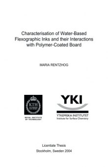 Characterisation of Water-Based Flexographic Inks and their Interactions with Polymer-Coated Board