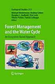 Forest Management and the Water Cycle: An Ecosystem-Based Approach