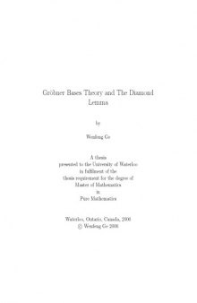 Gröbner Bases Theory and The Diamond Lemma [Master thesis]