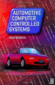 Automotive Computer Controlled Systems  (Automobile Electronics Referex Engineering)