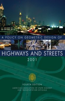 A policy on geometric design of highways and streets - 2001