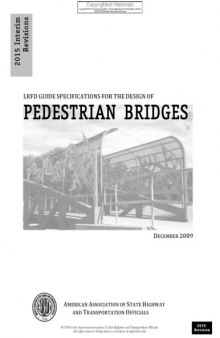 AASHTO GSDPB-2-I1 AASHTO 2015 Interim Revisions to LRFD Guide Specifications for the Design of Pedestrian Bridges, 2015 Interim Revisions
