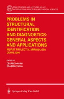 Problems in Structural Identification and Diagnostics: General Aspects and Applications: MURST Project n. MM08342598 — COFIN 2000