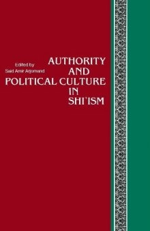 Authority and Political Culture in Shi’ism