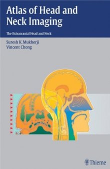 Atlas of Head and Neck Imaging : The Extracranial Head and Neck  
