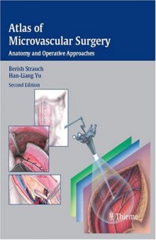 Atlas of Microvascular Surgery: Anatomy and Operative Approaches