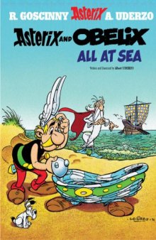 Asterix and Obelix All at Sea (Uderzo. Asterix Adventure, 30.)