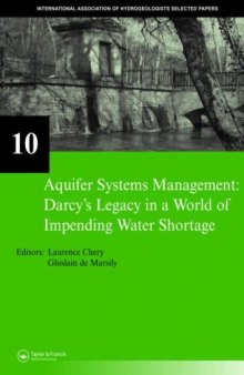 Aquifer Systems Management: Selected Papers on Hydrogeology 10 (Selected Papers on Hydrogeology)