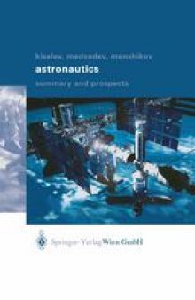 Astronautics: Summary and Prospects