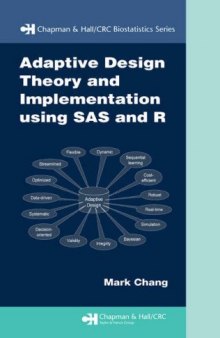 Adaptive Design Theory and Implementation Using SAS and R (Chapman & Hall Crc Biostatistics)