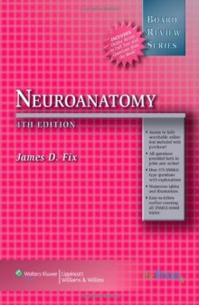 BRS Neuroanatomy, 4th Edition  
