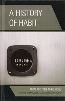 A history of habit from Aristotle to Bourdieu