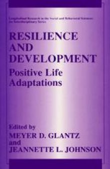 Resilience and Development: Positive Life Adaptations