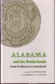 Alabama and the Borderlands: From Prehistory to Statehood