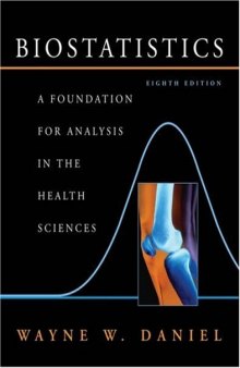 Biostatistics: A Foundation for Analysis in the Health Sciences 8th Edition  (Wiley Series in Probability and Statistics)