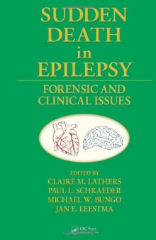 Sudden Death in Epilepsy: Forensic and Clinical Issues