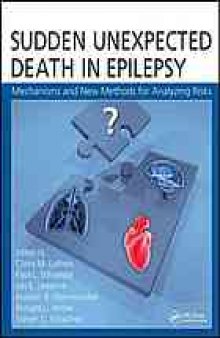 Sudden Unexpected Death in Epilepsy : Mechanisms and New Methods for Analyzing Risks